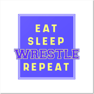 Eat Sleep Wrestling Repeat Quote Badge Posters and Art